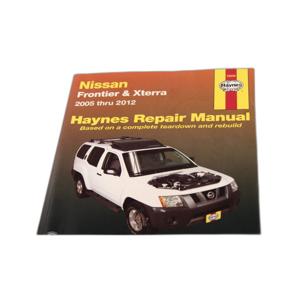 2005 Thru 2012 Nissan Frontier & Xterra Haynes Repair Manual